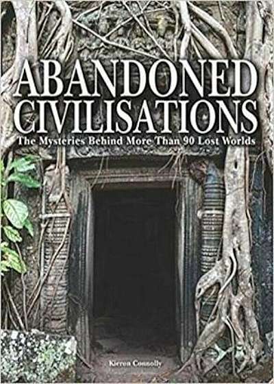 Abandoned Civilisations, Hardcover