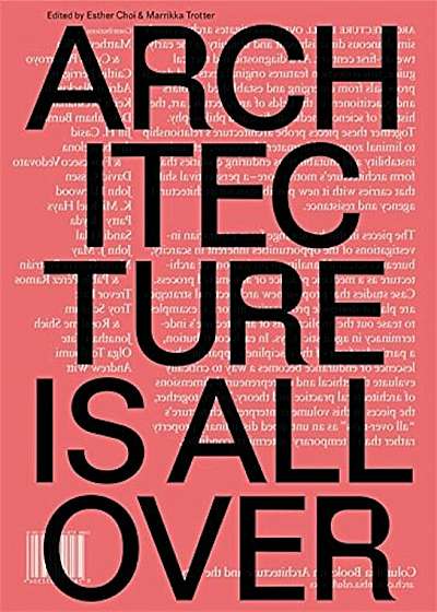 Architecture Is All Over, Paperback