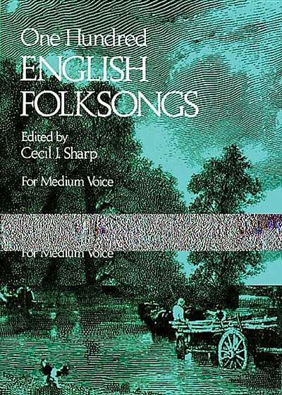 One Hundred English Folksongs, Paperback