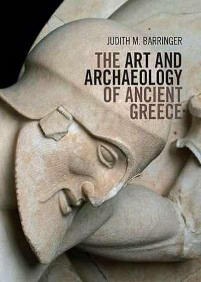 Art and Archaeology of Ancient Greece, Paperback