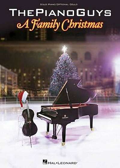 The Piano Guys: A Family Christmas, Paperback
