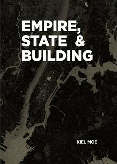 Empire, State & Building, Paperback