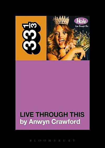 Hole's Live Through This, Paperback
