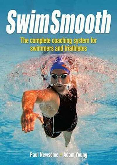 Swim Smooth, Paperback