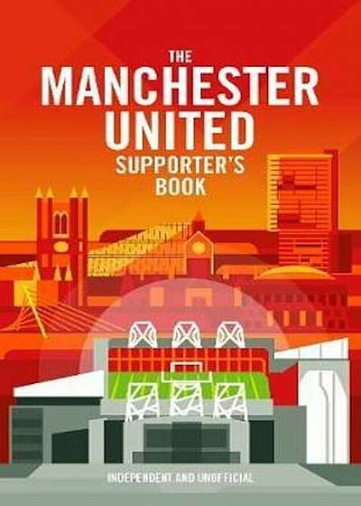 Manchester United Supporter's Book, Hardcover
