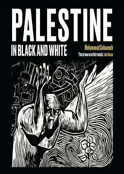 Palestine in Black and White, Paperback