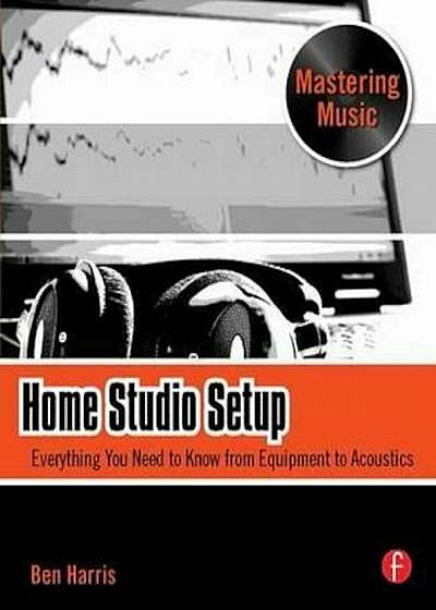 Home Studio Setup, Paperback