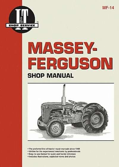 Massey-Ferguson Shop Manual Models To35 To35 Diesel F40+, Paperback