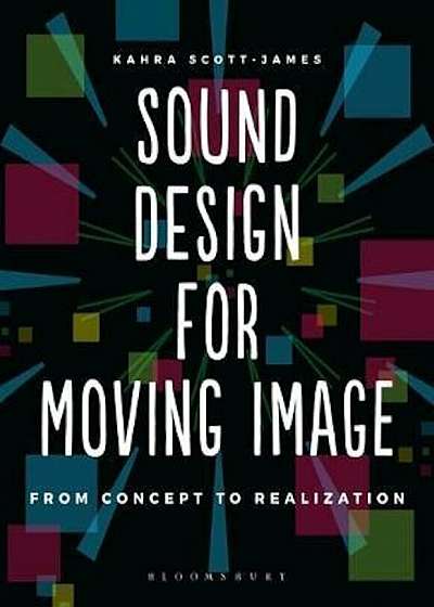 Sound Design for Moving Image, Paperback