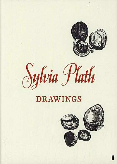 Sylvia Plath: Drawings, Hardcover