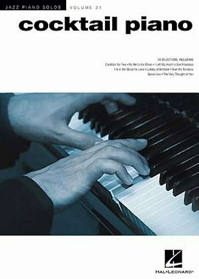 Cocktail Piano: Jazz Piano Solos Series Volume 31, Paperback