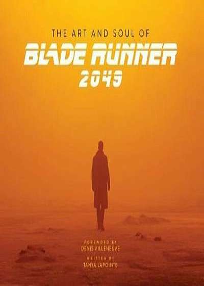 Art and Soul of Blade Runner 2049, Hardcover