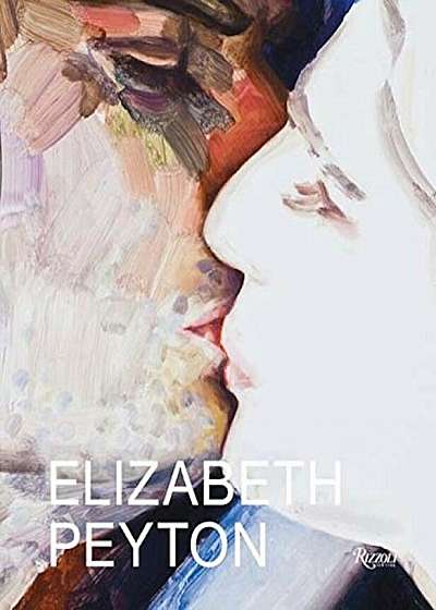 Elizabeth Peyton: Dark Incandescence, Hardcover