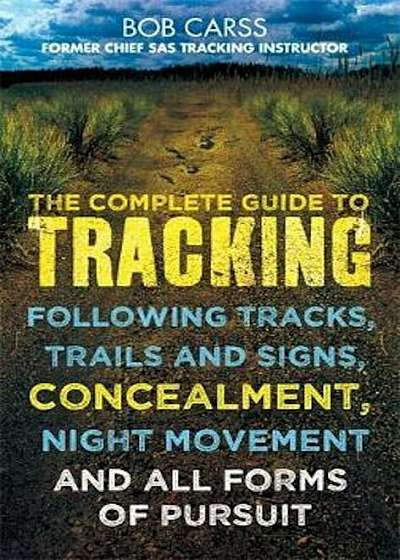 Complete Guide to Tracking, Paperback