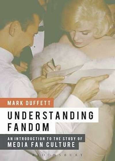 Understanding Fandom, Paperback