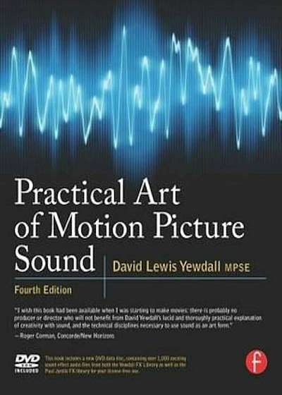 Practical Art of Motion Picture Sound, Paperback