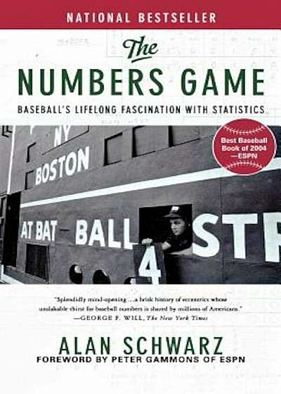 The Numbers Game: Baseball's Lifelong Fascination with Statistics, Paperback