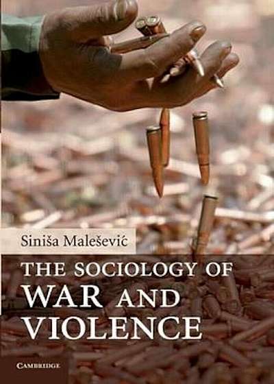 Sociology of War and Violence, Paperback