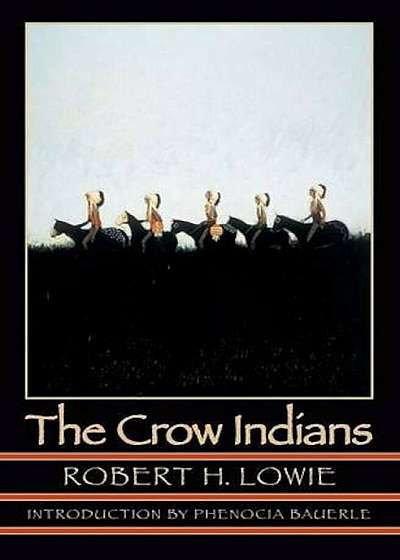 The Crow Indians (Second Edition), Paperback