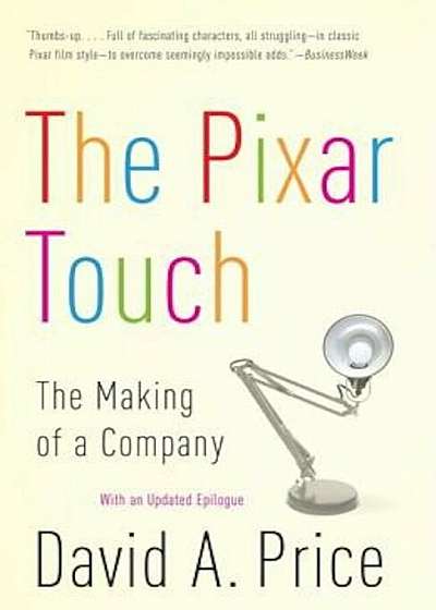 The Pixar Touch: The Making of a Company, Paperback