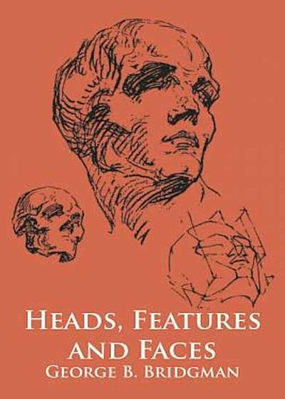 Heads, Features and Faces, Paperback