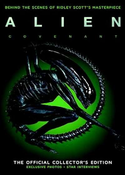 Alien Covenant: The Official Collector's Edition, Hardcover
