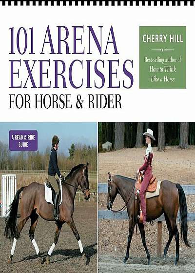 101 Arena Exercises for Horse & Rider, Paperback