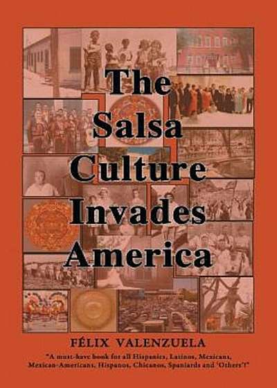The Salsa Culture Invades America, Paperback