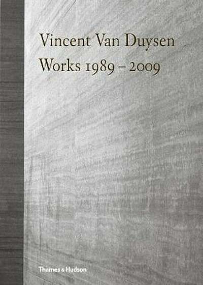 Vincent Van Duysen Works 1989-2009, Hardcover