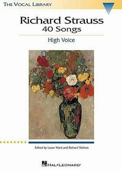 Richard Strauss: 40 Songs: High Voice, Paperback