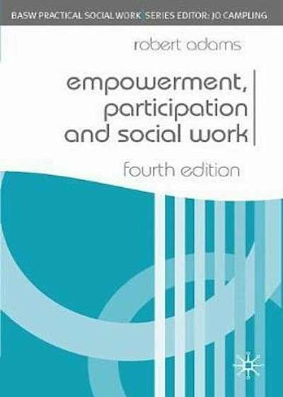 Empowerment, Participation and Social Work, Paperback