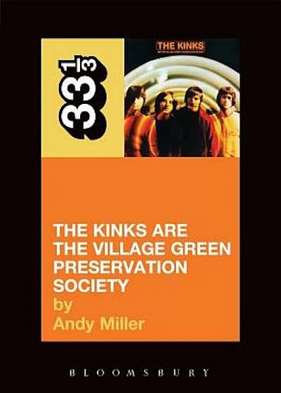 The Kinks' the Kinks Are the Village Green Preservation Society, Paperback