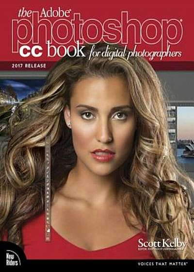 The Adobe Photoshop CC Book for Digital Photographers, Paperback