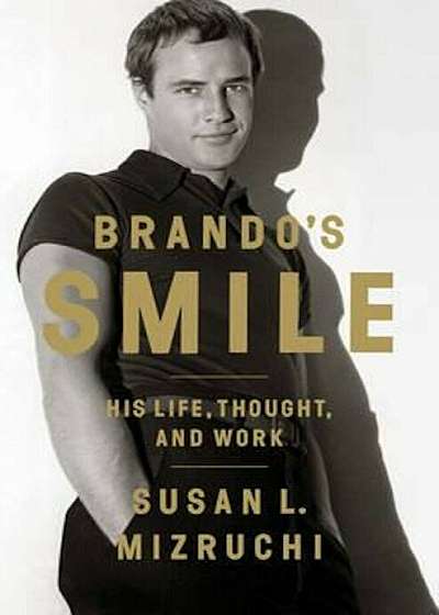 Brando's Smile, Hardcover
