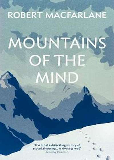 Mountains Of The Mind, Paperback