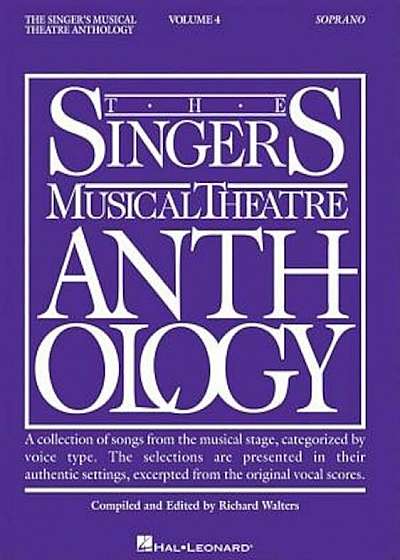 The Singer's Musical Theatre Anthology: Soprano Volume 4, Paperback