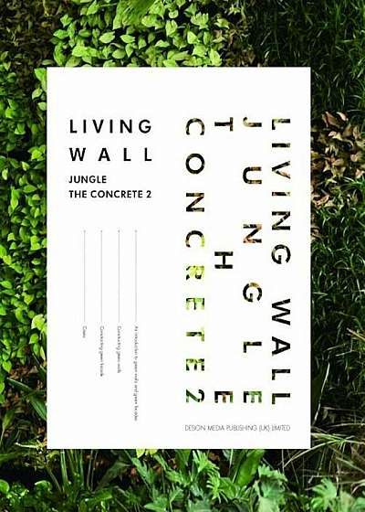 Living Wall: Jungle the Concrete 2, Hardcover