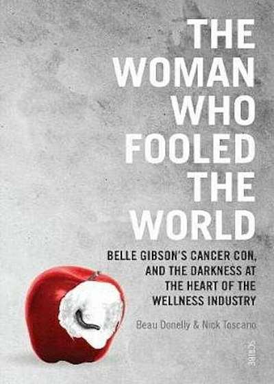 Woman Who Fooled The World, Hardcover