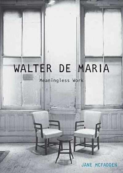 Walter de Maria, Hardcover