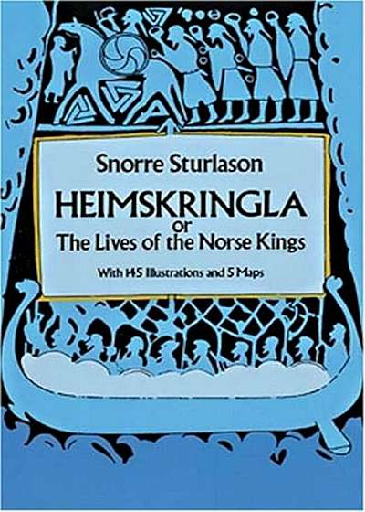 Heimskringla: Or, the Lives of the Norse Kings, Paperback