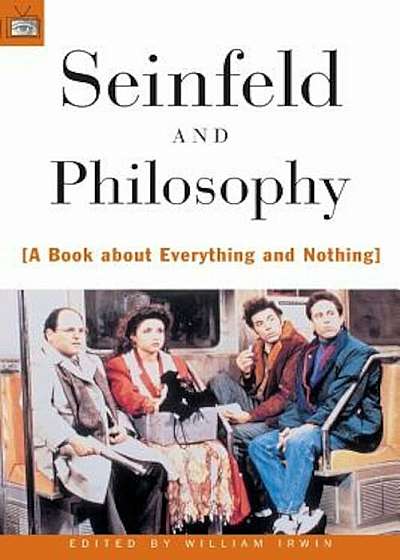 Seinfeld and Philosophy, Paperback