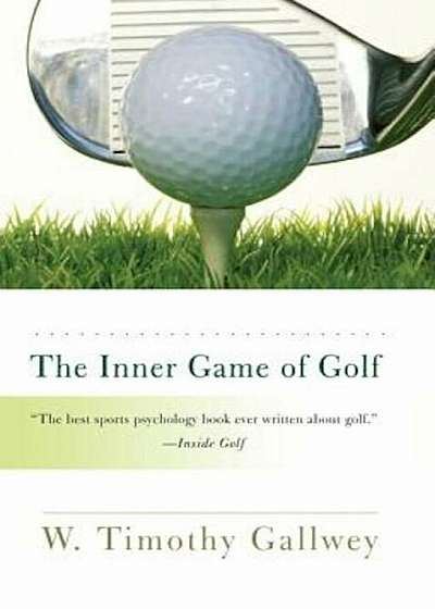 The Inner Game of Golf, Paperback