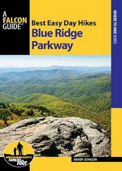 Best Easy Day Hikes Blue Ridge Parkway, Paperback