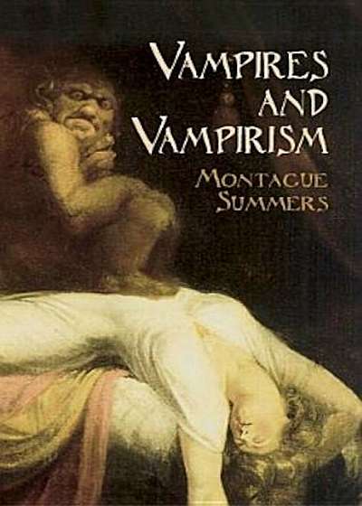Vampires and Vampirism, Paperback