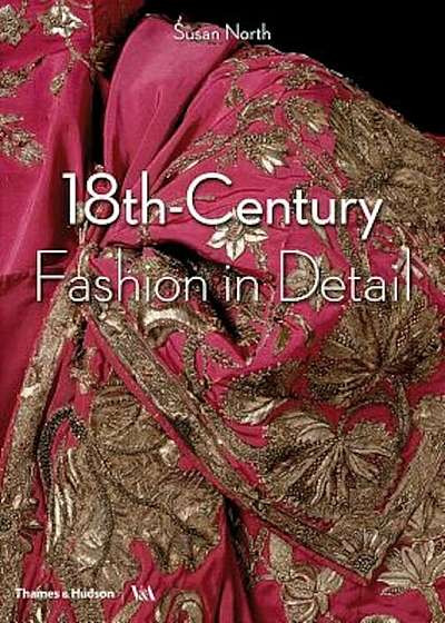 18th-Century Fashion in Detail, Paperback