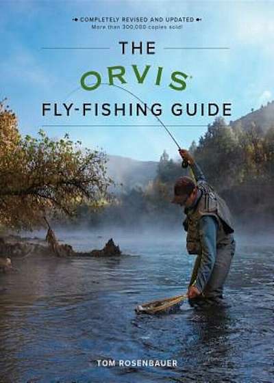 The Orvis Fly-Fishing Guide, Revised, Paperback