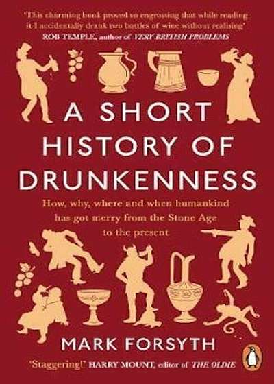 Short History of Drunkenness, Paperback