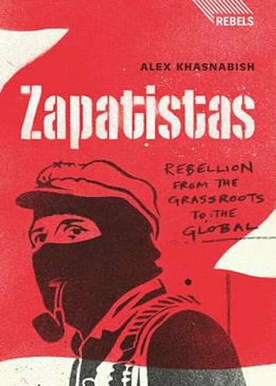 Zapatistas, Paperback
