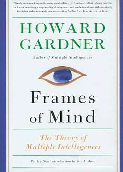 Frames of Mind: The Theory of Multiple Intelligences, Paperback