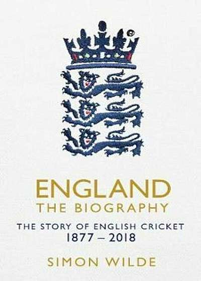England: The Biography, Hardcover